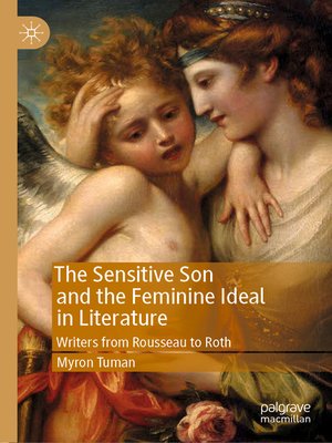 cover image of The Sensitive Son and the Feminine Ideal in Literature